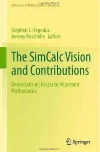 The SimCalc Vision and Contributions: Democratizing Access to Important Mathematics [Repost]