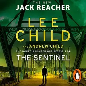 The Sentinel: Jack Reacher, Book 25 [Audiobook]