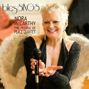 Nora McCarthy & The People Of Peace Quintet - Blessings (2016)