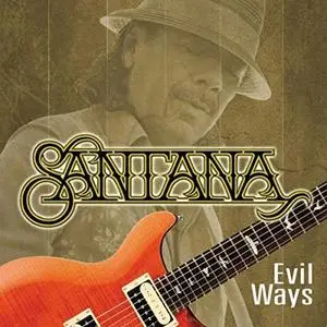 Santana - Evil Ways (2018)