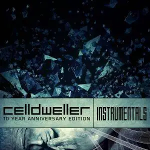 Celldweller - Celldweller (10 Year Anniversary Edition Instrumentals) (2014)