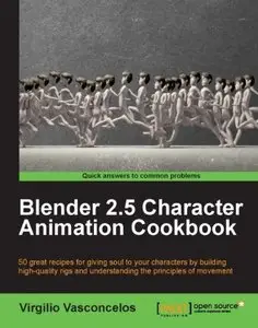 Blender 2.5 Character Animation Cookbook [Repost]