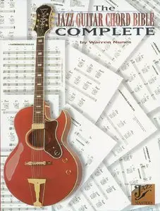 The Jazz Guitar Chord Bible Complete by Warren Nunes