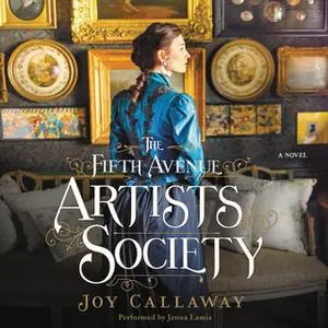 «The Fifth Avenue Artists Society» by Joy Callaway