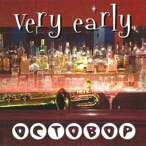 Octobop - Very Early (2006) {Mystic Lane Productions} **[RE-UP]**