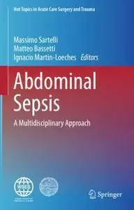 Abdominal Sepsis: A Multidisciplinary Approach (repost)