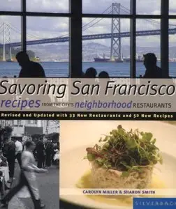 Savoring San Francisco: Recipes from the city's neighborhood restaurants (repost)
