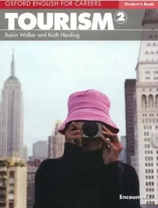 Oxford English for Careers: Tourism 2: Student's Book