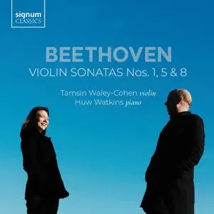 Tamsin Waley-Cohen & Huw Watkins - Beethoven - Violin Sonatas Nos. 1, 5 & 8 (2020) [Official Digital Download 24/96]