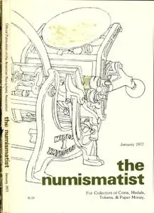 The Numismatist - January 1977