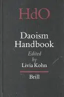 Daoism Handbook (Handbook of Oriental Studies / Handbuch der Orientalisk - Part 4: China, 14) (Handbook of Oriental Studies/Han