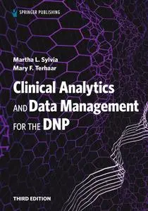 Clinical Analytics and Data Management for the DNP, 3rd Edition