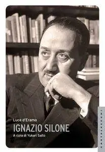 Luce D’Eramo - Ignazio Silone (Repost)