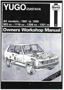 Yugo/Zastava All Models 1981-90 Owners Workshop Manual (Service & repair manuals) by Colin Brown (Repost)
