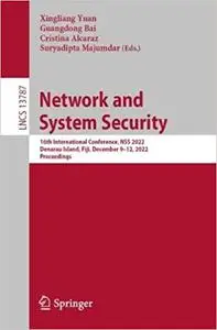 Network and System Security: 16th International Conference, NSS 2022, Denarau Island, Fiji, December 9–12, 2022, Proceed