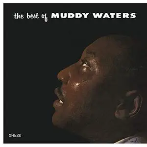 Muddy Waters - The Best Of Muddy Waters (1958/2019)