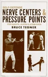 Self-Defense: Nerve Centers & Pressure Points for Karate, Jujitsu & Atemi-Waza (Repost)