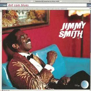 Jimmy Smith - dot com blues (2000) {Blue Thumb} **[RE-UP]**