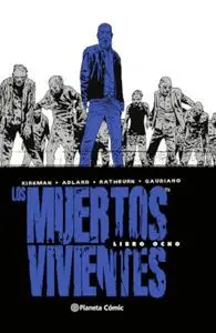 Los muertos vivientes (Edición integral) Libros 7 & 8