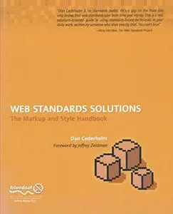 Web Standards Solutions: The Markup and Style Handbook