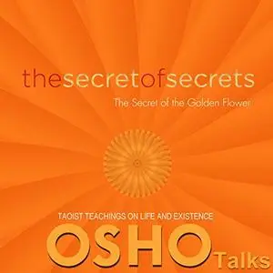 The Secret of Secrets: The Secret of the Golden Flower [Audiobook]