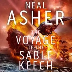 «The Voyage of the Sable Keech» by Neal Asher