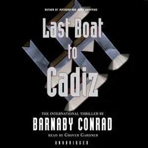 «Last Boat to Cadiz» by Barnaby Conrad