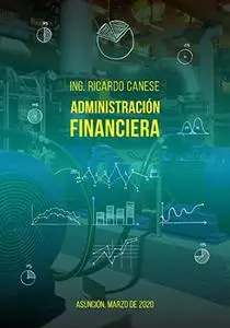 Administración financiera (Spanish Edition)