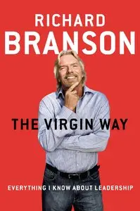The Virgin Way: Everything I Know about Leadership (Audiobook)