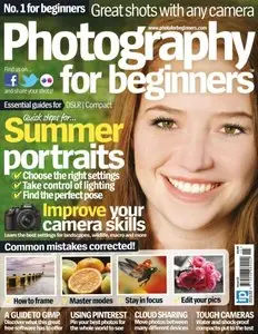 Photography for Beginners - Issue 15, 2012