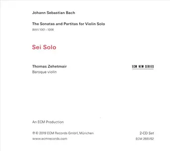 Thomas Zehetmair - Johann Sebastian Bach: Sei Solo - The Sonatas and Partitas for Violin Solo (2019)