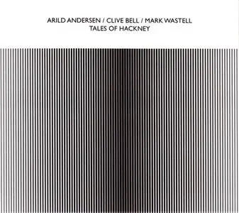 Arild Andersen - Tales of Hackney (2019)