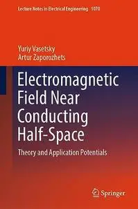 Electromagnetic Field Near Conducting Half-Space: Theory and Application Potentials