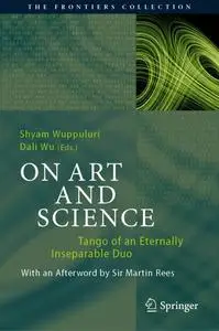 On Art and Science: Tango of an Eternally Inseparable Duo (Repost)