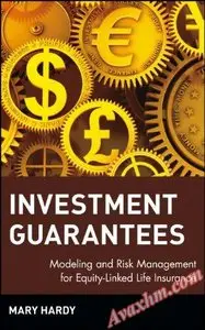 Investment Guarantees: The New Science of Modeling and Risk Management for Equity-Linked Life Insurance [Repost]