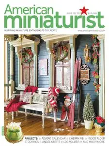American Miniaturist - Issue 233 - December 2022