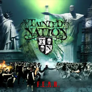 Tainted Nation - F.E.A.R. (2013)