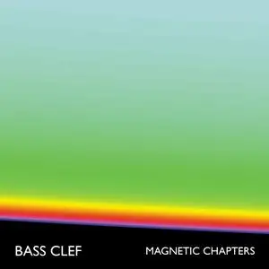 Bass Clef - Magnetic Chapters (2021) [Official Digital Download]