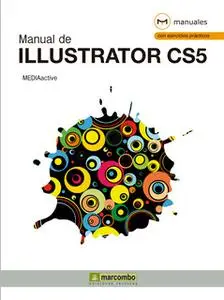 «Manual de Illustrator CS5» by MEDIAactive
