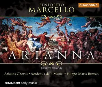 Filippo Maria Bressan, Academia de li Musici - Benedetto Marcello: Arianna (2000)