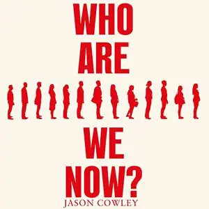 Who Are We Now?: Stories of Modern England [Audiobook]