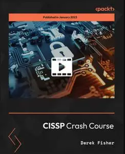 CISSP Crash Course [Video]