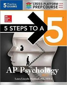 5 Steps to a 5 AP Psychology 2017 Cross-Platform Prep Course, 8th Edition