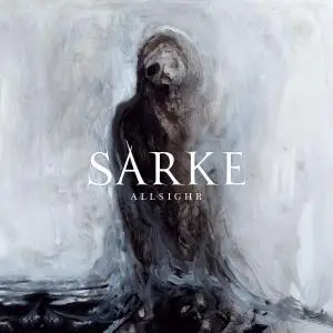 Sarke - Allsighr (2021)