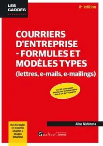 Aline Nishimata, "Courriers d'entreprise : Formules et modèles types (lettres, e-mails, e-mailings)"