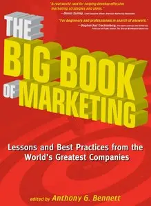 "The Big Book of Marketing" by  Anthony G. Bennett 