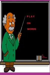 «Play On Words» by Theobaldo Vieira Monteiro