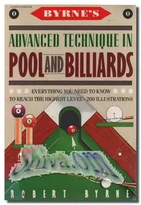 Byrne's Advanced Technique in Pool and Billiards