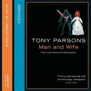 «Man and Wife» by Tony Parsons