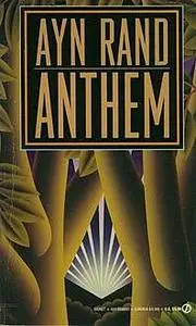 «Anthem» by Ayn Rand